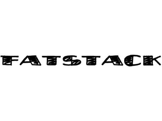 Fatstack