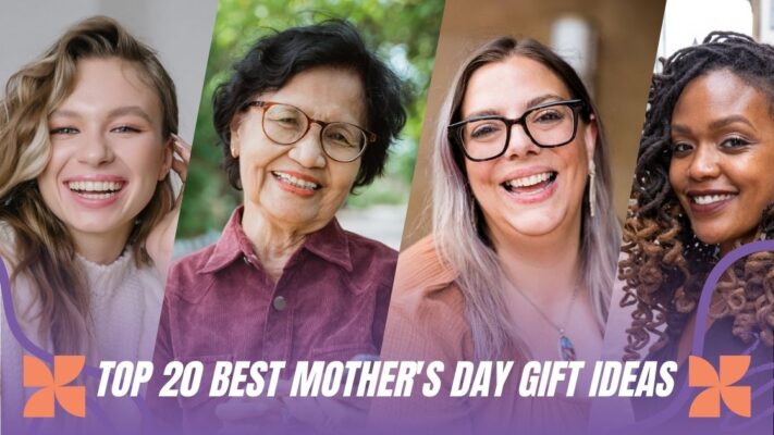 Top 20 Best Mother's Day Gift Ideas
